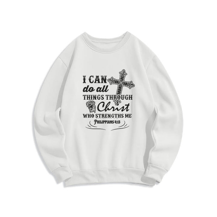 Christianartworkshop Quotation Style I Can Do All Things Fleece Lined Polyester Sweatshirt