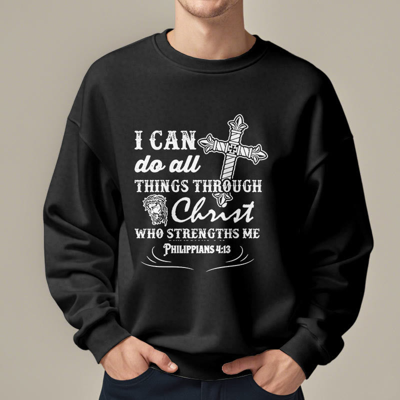 Christianartworkshop Quotation Style I Can Do All Things Fleece Lined Polyester Sweatshirt