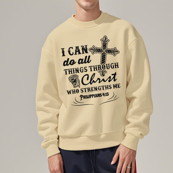 Christianartworkshop Quotation Style I Can Do All Things Fleece Lined Polyester Sweatshirt