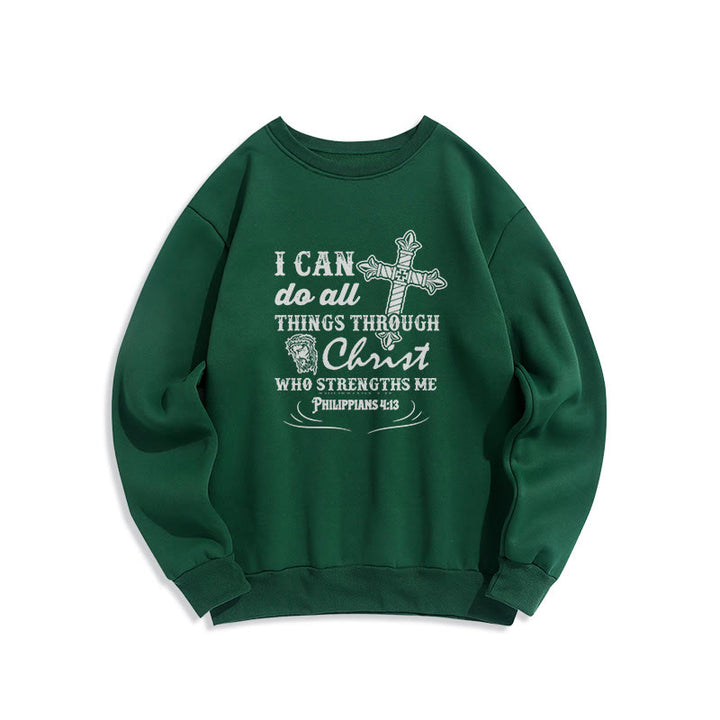 Christianartworkshop Quotation Style I Can Do All Things Fleece Lined Polyester Sweatshirt