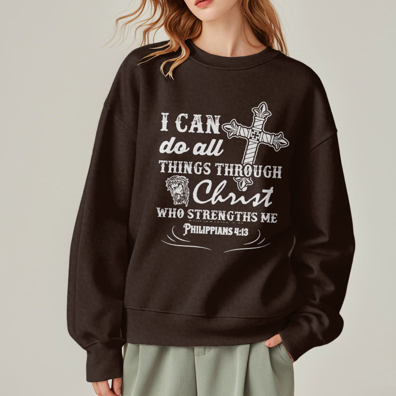 Christianartworkshop Quotation Style I Can Do All Things Fleece Lined Polyester Sweatshirt