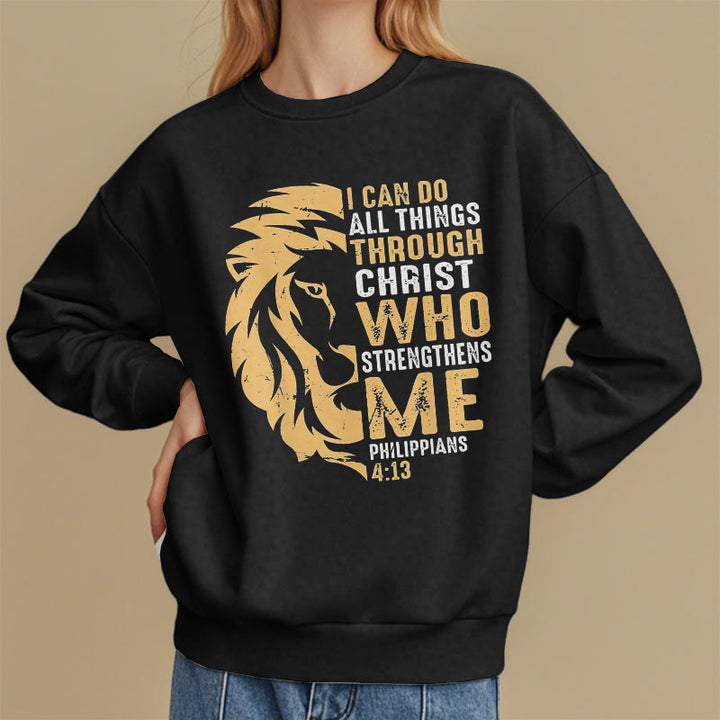 Christianartworkshop Quotation Style Christ Strengthens Me Fleece Lined Polyester Sweatshirt