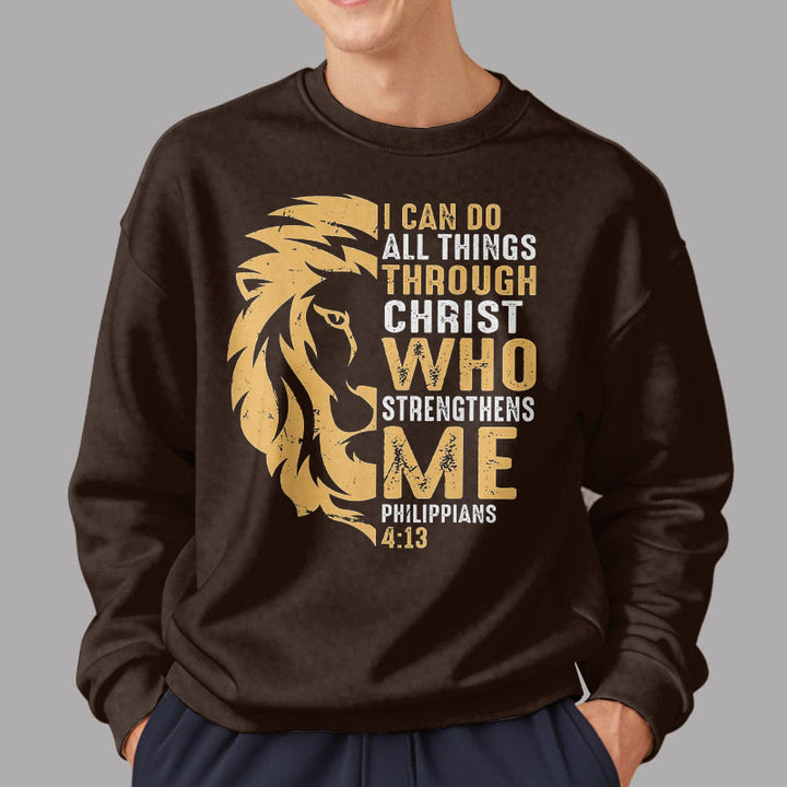 Christianartworkshop Quotation Style Christ Strengthens Me Fleece Lined Polyester Sweatshirt