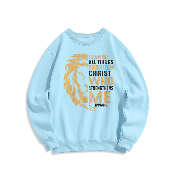 Christianartworkshop Quotation Style Christ Strengthens Me Fleece Lined Polyester Sweatshirt