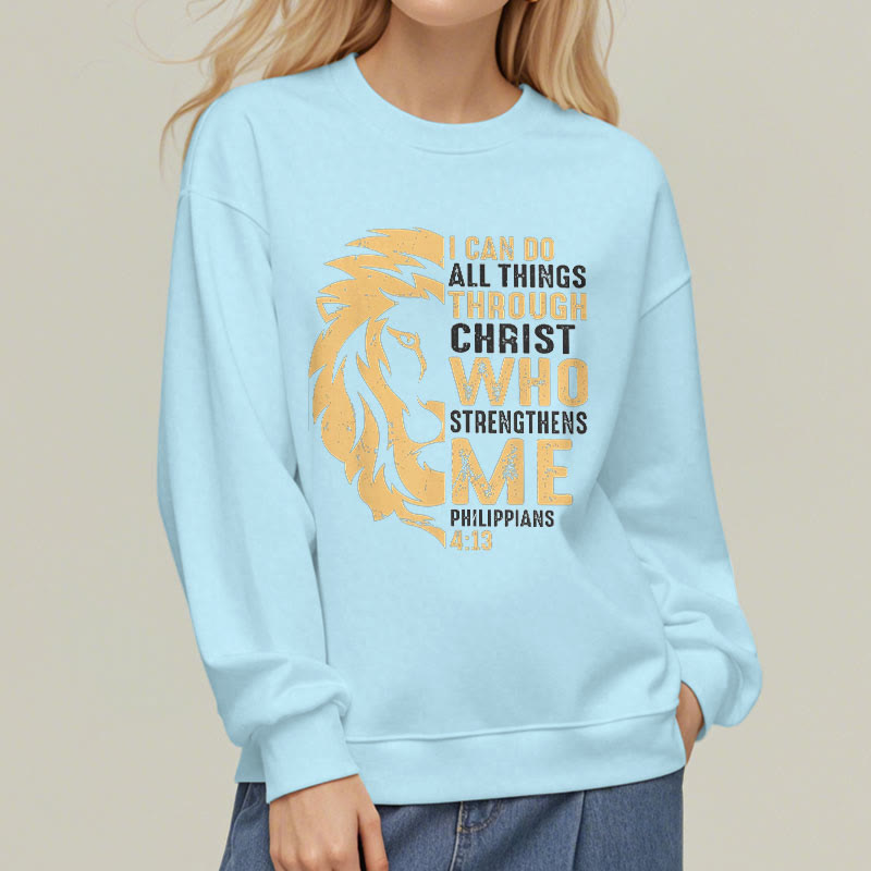 Christianartworkshop Quotation Style Christ Strengthens Me Fleece Lined Polyester Sweatshirt