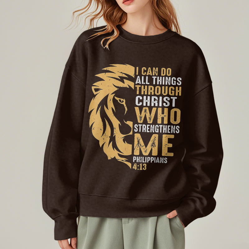 Christianartworkshop Quotation Style Christ Strengthens Me Fleece Lined Polyester Sweatshirt