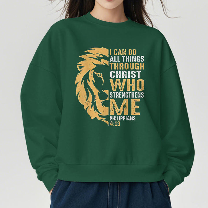 Christianartworkshop Quotation Style Christ Strengthens Me Fleece Lined Polyester Sweatshirt