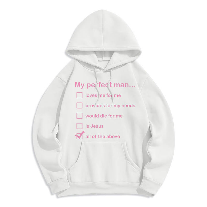 Christianartworkshop  Modern Style My Perfect Man Is Jesus Fleece Lined Polyester Hoodie