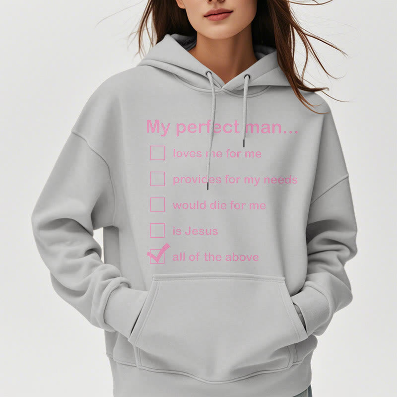 Christianartworkshop  Modern Style My Perfect Man Is Jesus Fleece Lined Polyester Hoodie