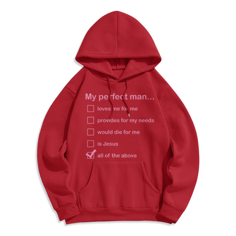 Christianartworkshop  Modern Style My Perfect Man Is Jesus Fleece Lined Polyester Hoodie