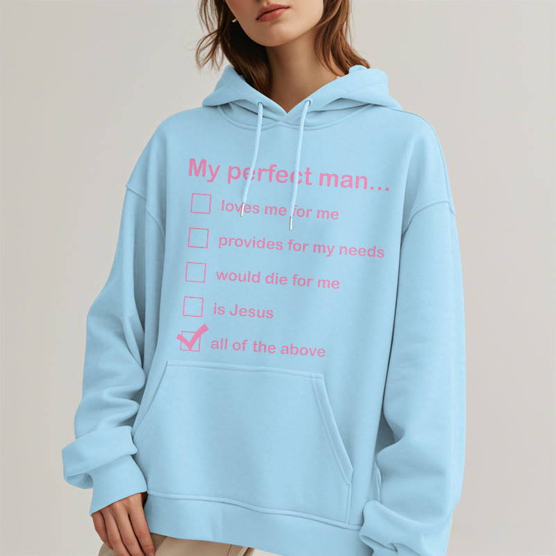 Christianartworkshop  Modern Style My Perfect Man Is Jesus Fleece Lined Polyester Hoodie