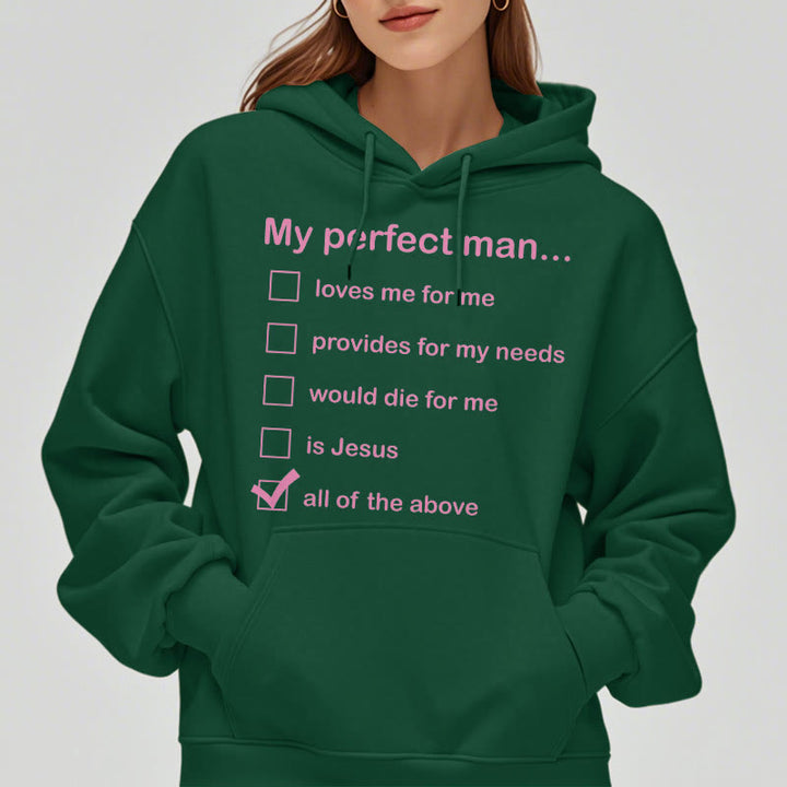 Christianartworkshop  Modern Style My Perfect Man Is Jesus Fleece Lined Polyester Hoodie