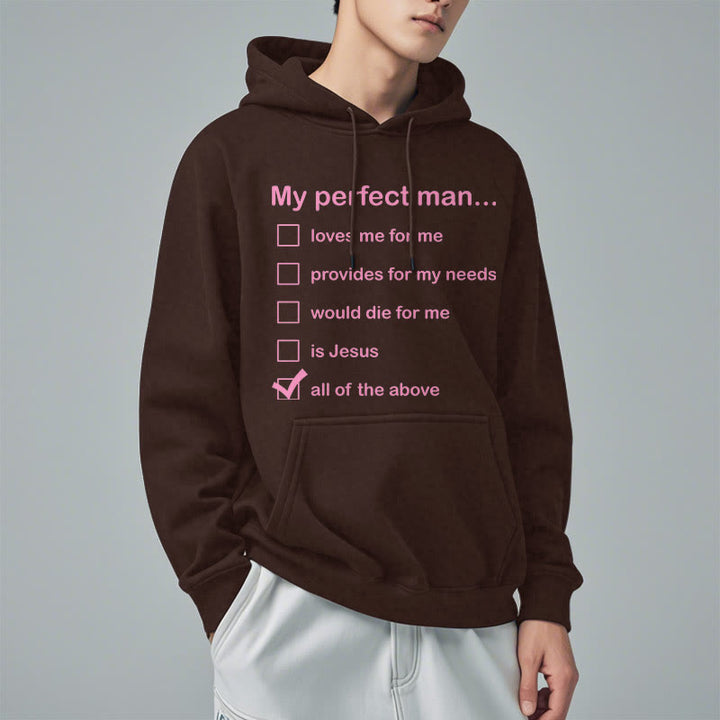 Christianartworkshop  Modern Style My Perfect Man Is Jesus Fleece Lined Polyester Hoodie