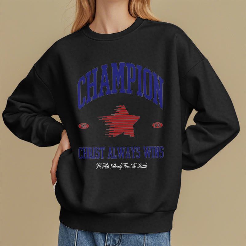 Christianartworkshop Modern Style Champion Christ Always Wins Fleece Lined Polyester Sweatshirt