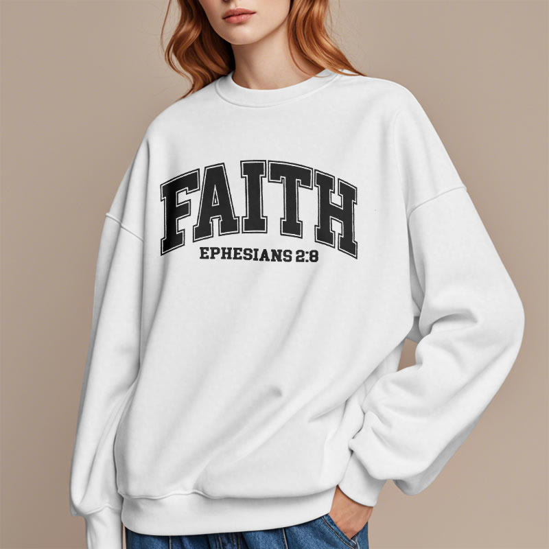 Christianartworkshop Modern Style Faith Ephesians 2 : 8 Fleece Lined Polyester Sweatshirt