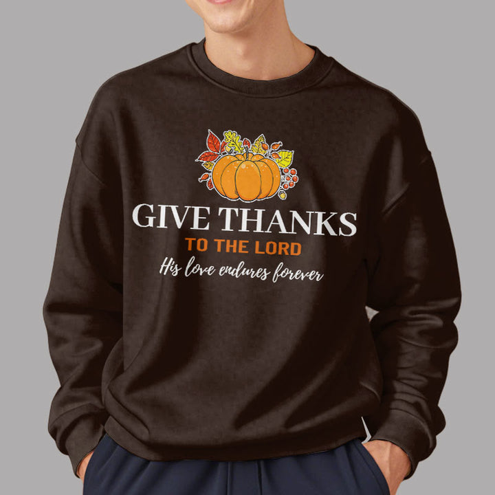 Christianartworkshop Modern Style Give Thanks to the Lord Pumpkin Fleece Lined Polyester Sweatshirt