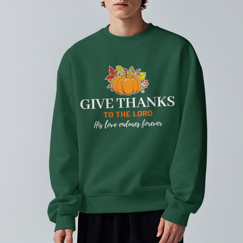 Christianartworkshop Modern Style Give Thanks to the Lord Pumpkin Fleece Lined Polyester Sweatshirt