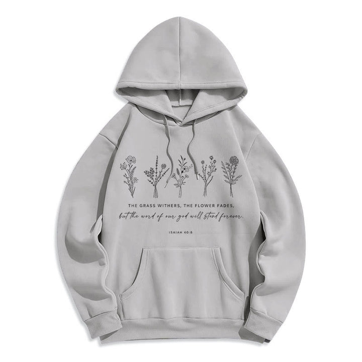 Christianartworkshop Quotation Style Isaiah 40:8 Floral Forever Fleece Lined Polyester Hoodie