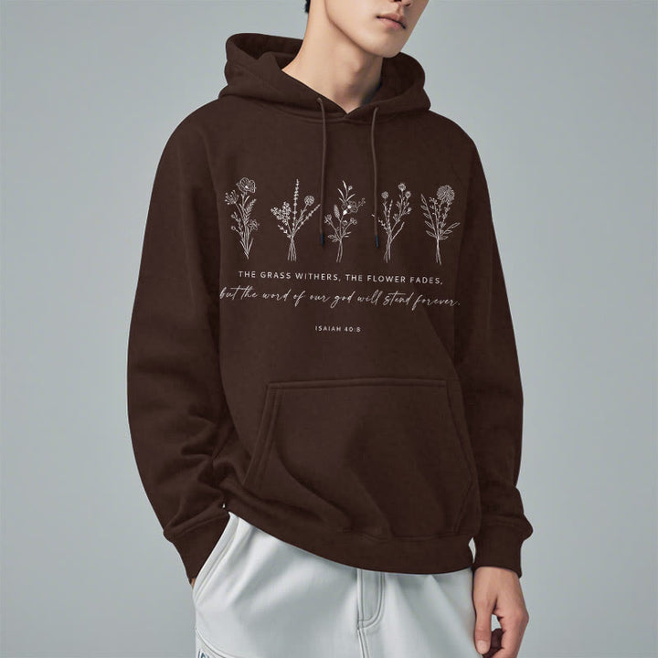 Christianartworkshop Quotation Style Isaiah 40:8 Floral Forever Fleece Lined Polyester Hoodie