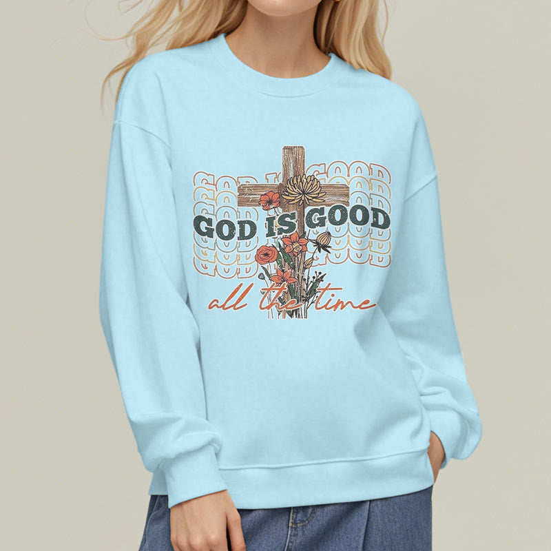 Christianartworkshop Classic Colored Style God is Good All the Time Fleece Lined Polyester Sweatshirt