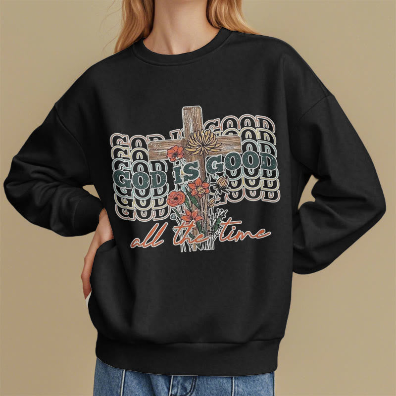 Christianartworkshop Classic Colored Style God is Good All the Time Fleece Lined Polyester Sweatshirt