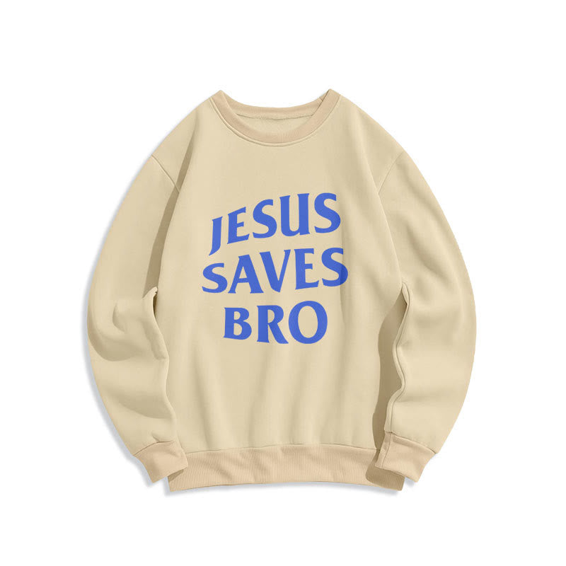 Christianartworkshop Quotation Style Jesus Saves Bro Proud Faith Fleece Lined Polyester Sweatshirt