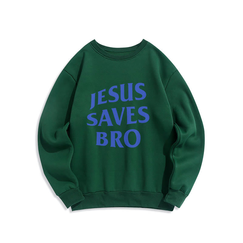 Christianartworkshop Quotation Style Jesus Saves Bro Proud Faith Fleece Lined Polyester Sweatshirt