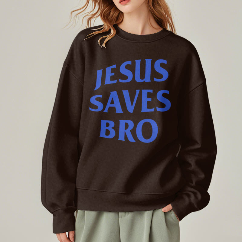 Christianartworkshop Quotation Style Jesus Saves Bro Proud Faith Fleece Lined Polyester Sweatshirt