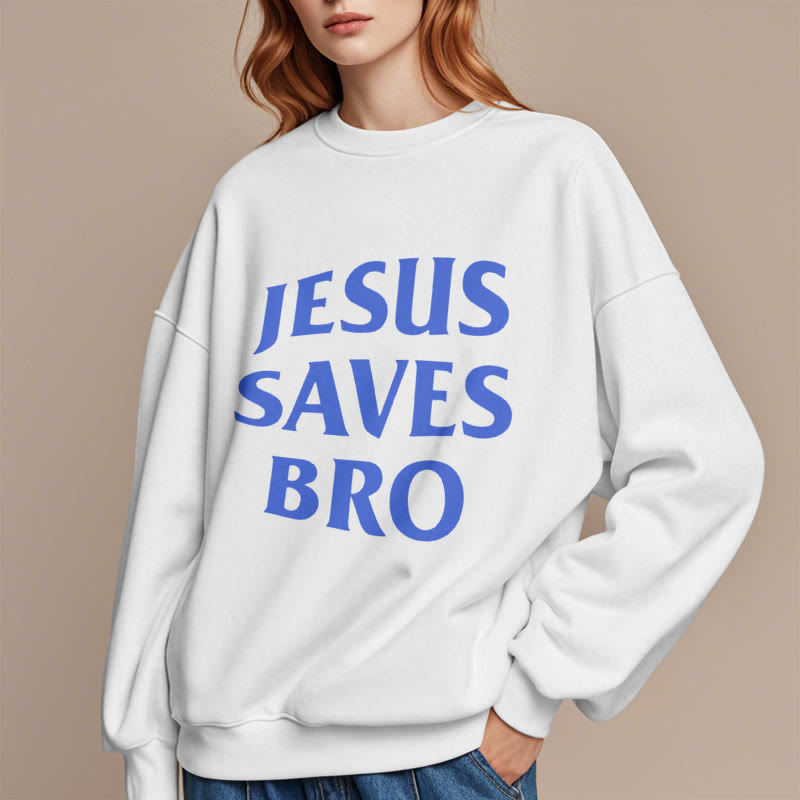 Christianartworkshop Quotation Style Jesus Saves Bro Proud Faith Fleece Lined Polyester Sweatshirt