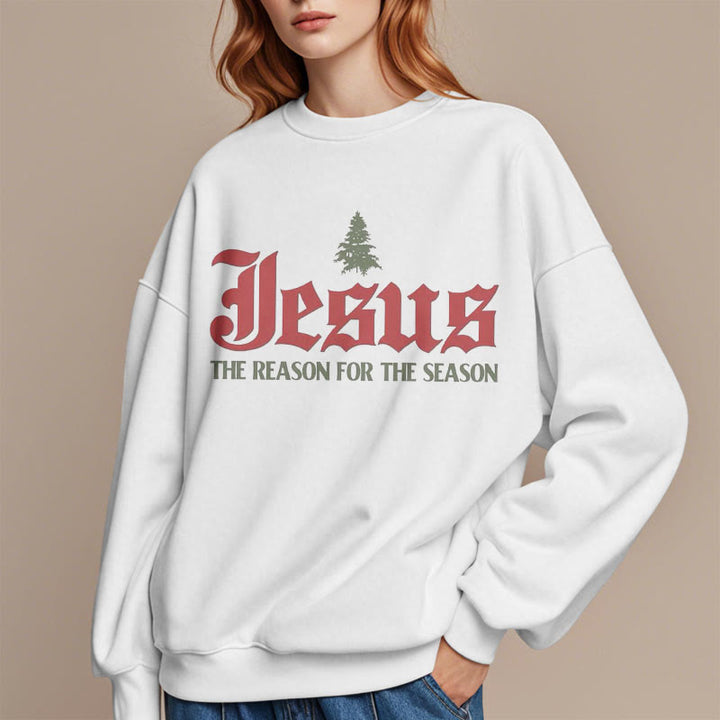 Christianartworkshop Quotation Style Jesus The Reason for the Season Fleece Lined Polyester Sweatshirt