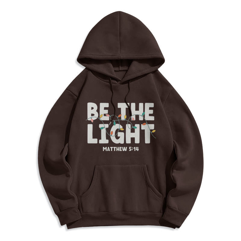 Christianartworkshop Quotation Style Be The Light Fleece Lined Polyester Hoodie