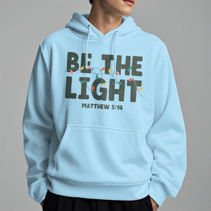 Christianartworkshop Quotation Style Be The Light Fleece Lined Polyester Hoodie