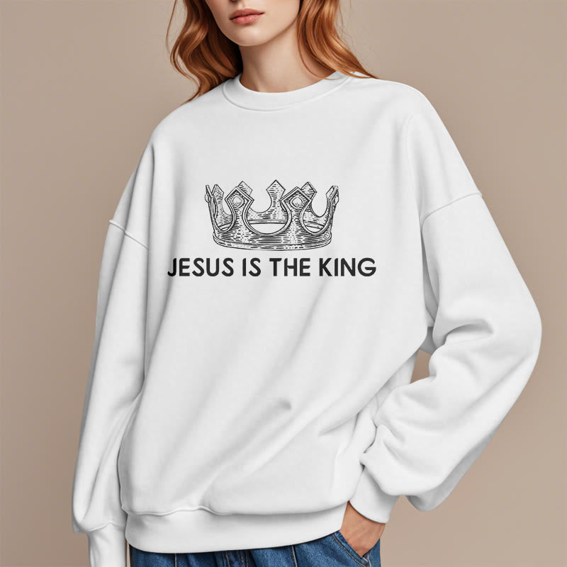 Christianartworkshop Quotation Style Jesus Is The King Fleece Lined Polyester Sweatshirt