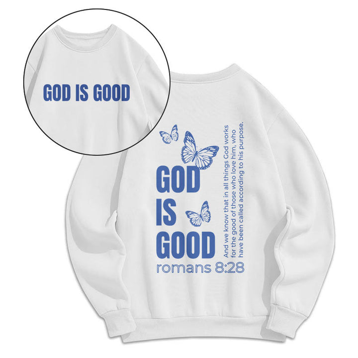 Christianartworkshop Quotation Style Butterfly God Is Good Fleece Lined Polyester Sweatshirt