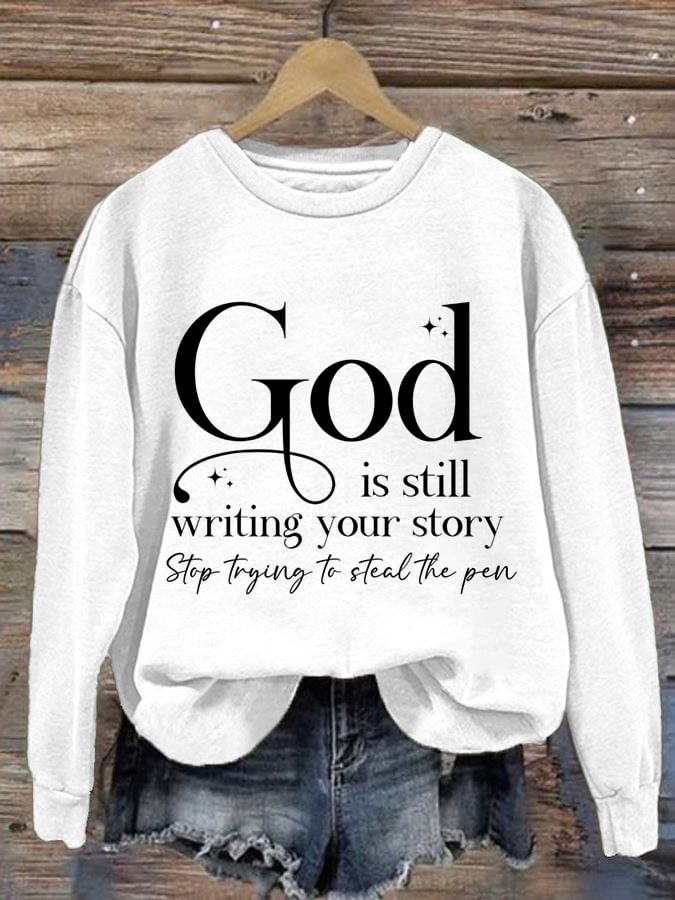 Christianartworkshop Women'S God is Still Writing Your Story Casual Long Sleeve Sweatshirt