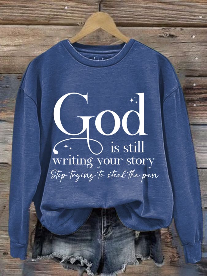 Christianartworkshop Women'S God is Still Writing Your Story Casual Long Sleeve Sweatshirt