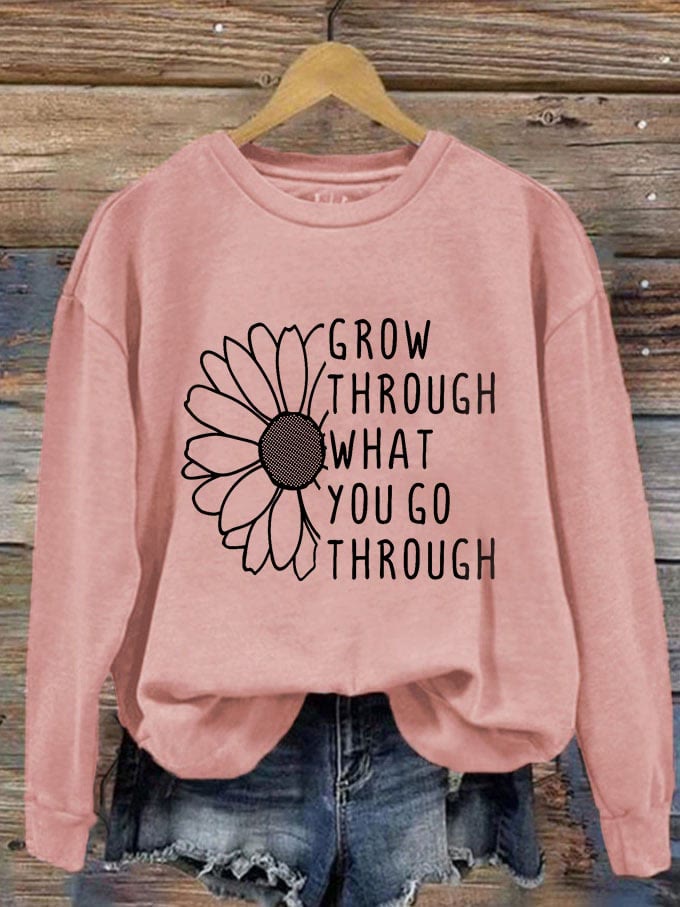 Christianartworkshop Women's Grow Through What You Go Through Casual Sweatshirt