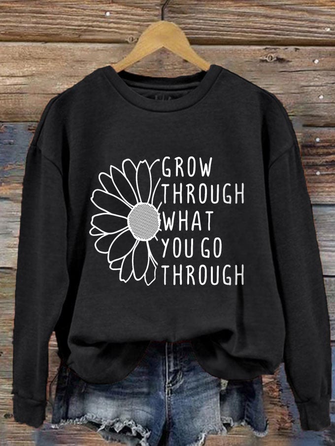 Christianartworkshop Women's Grow Through What You Go Through Casual Sweatshirt