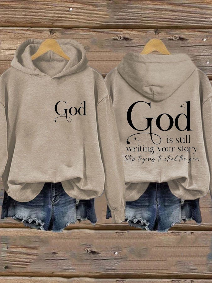 ChristianartworkshopWomen's God Is Still Writing Your Story Print Hoodie