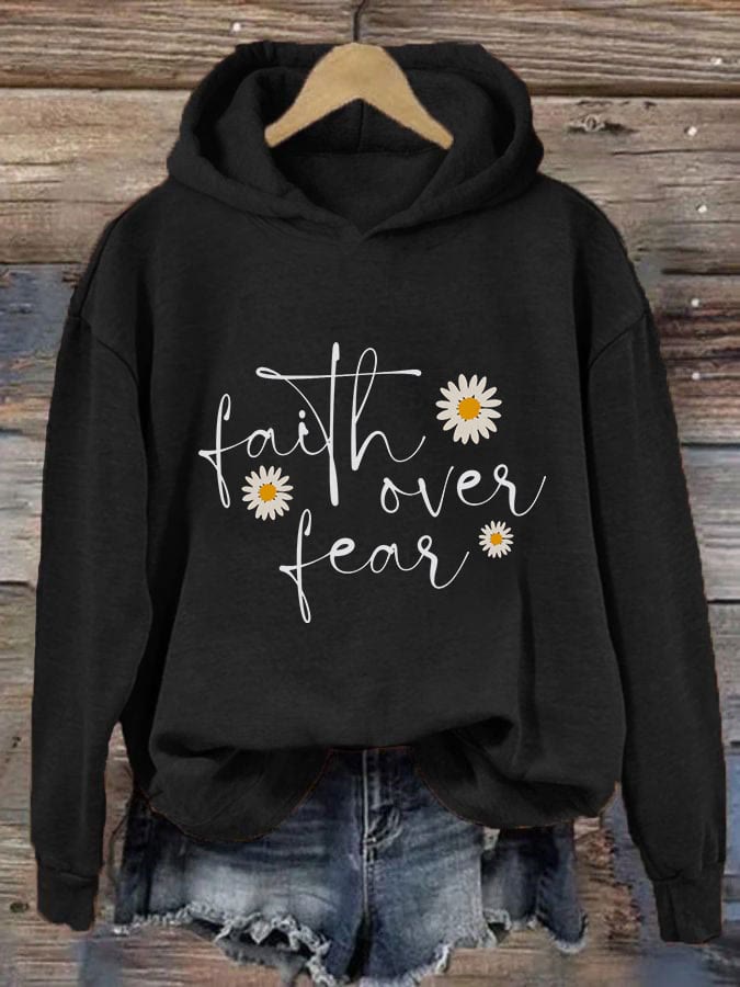 Christianartworkshop Women's Faith Over Fear Print Hooded Sweatshirt