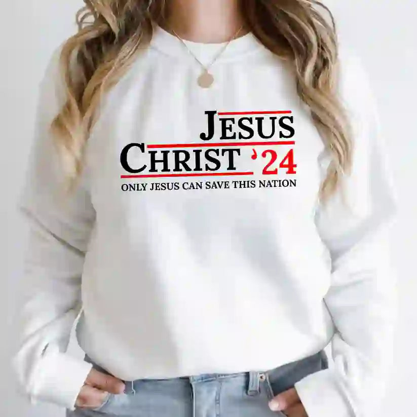 Christianartworkshop Jesus Christ '24 Only Jesus Can Save This Nation Sweatshirt