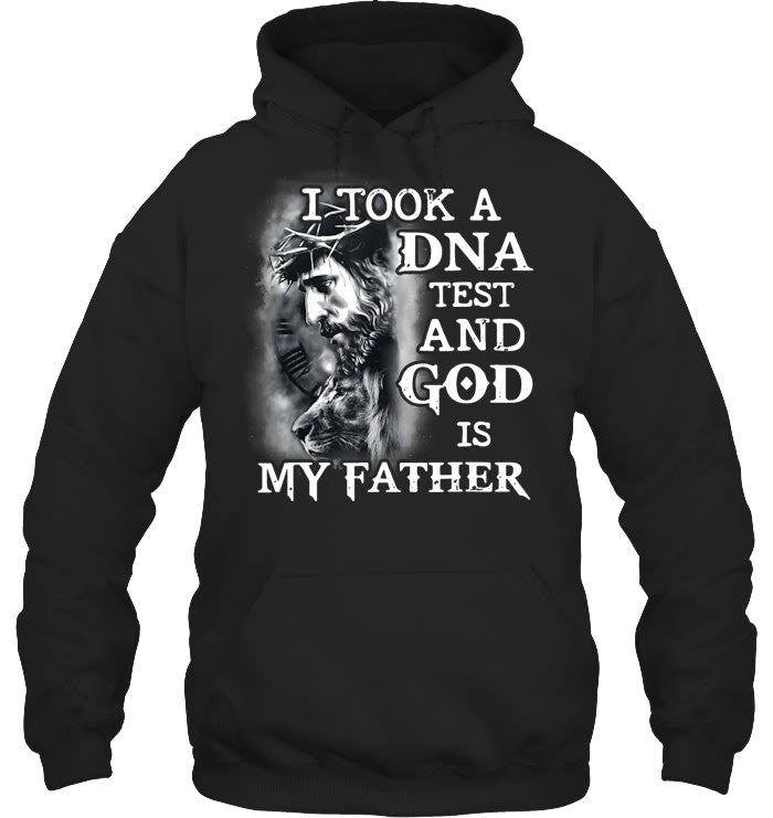 Christianartworkshop I Took A Dna Test And God Is My Father 2 Jesus God Christian T Shirt