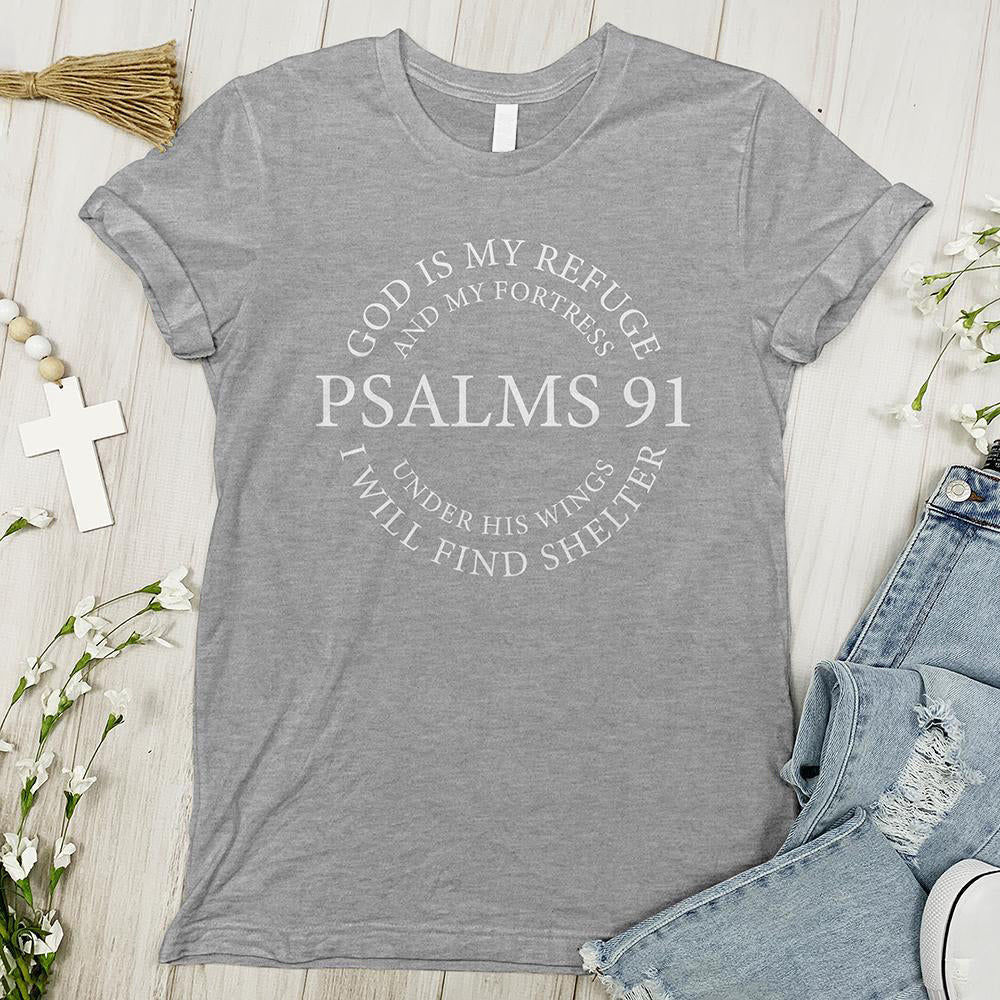 Psalms 91 Tee - Inspirational Tee