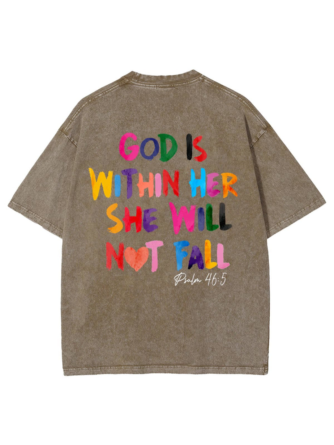 Christianartworkshop God Is Within Her She Will Not Fall Unisex Washed T-shirt