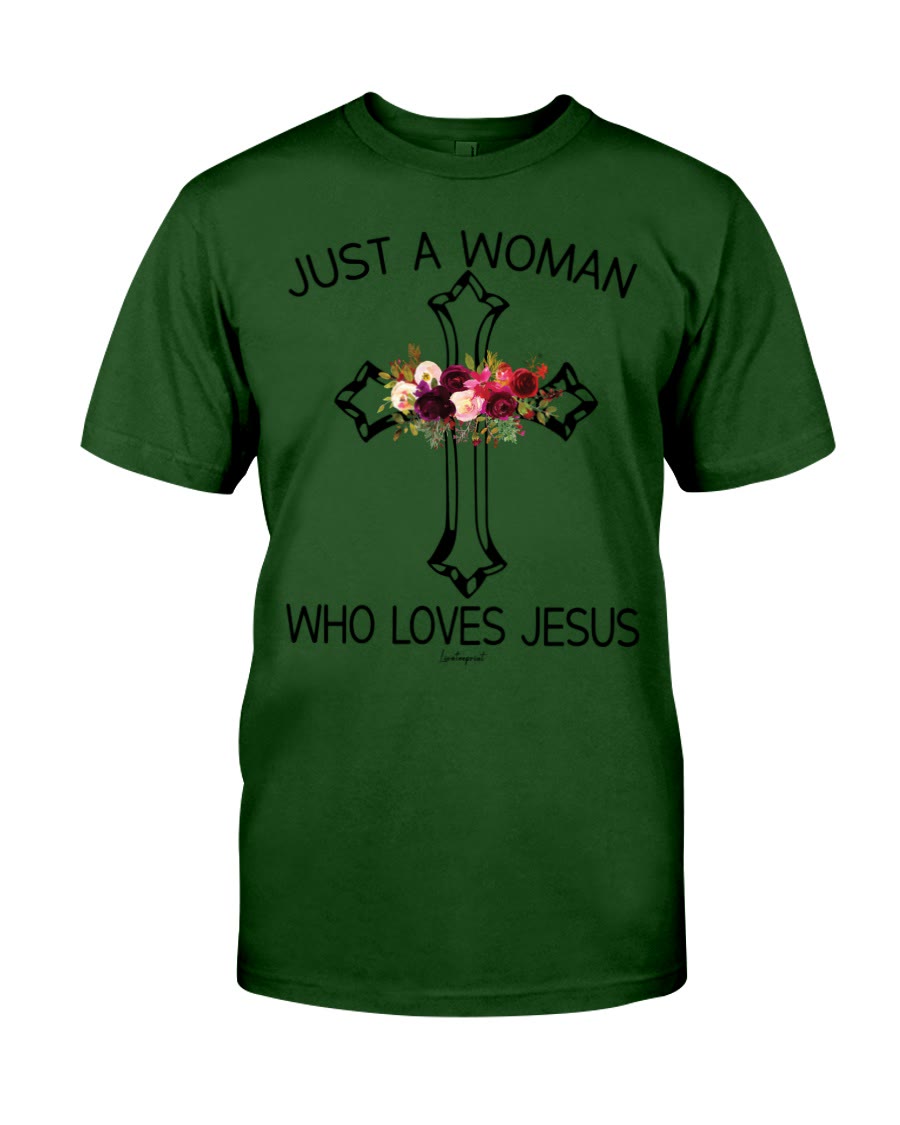 Christianartworkshop Just A Woman Who Loves Jesus Classic T-shirt - Dark Green - 2XL - image 22