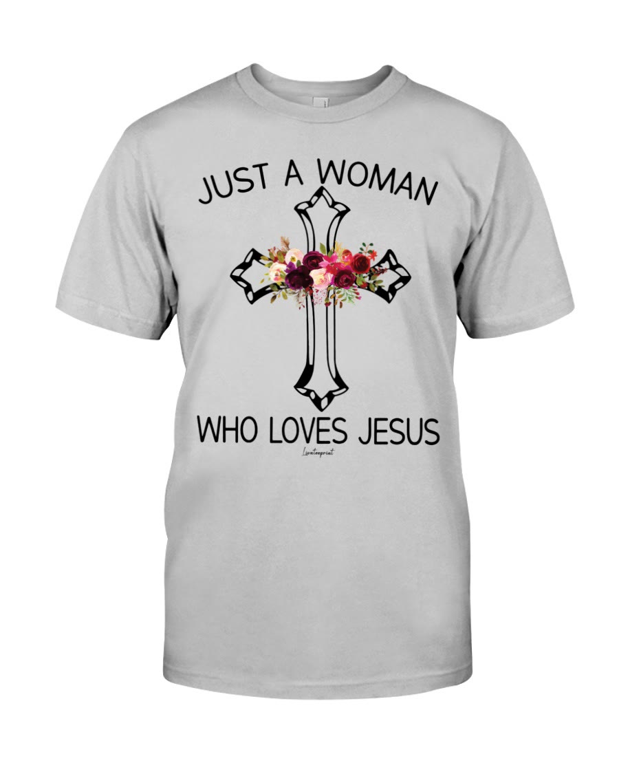 Christianartworkshop Just A Woman Who Loves Jesus Classic T-shirt - Grey - 2XL - image 28
