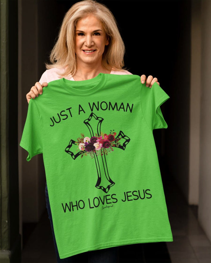 Christianartworkshop Just A Woman Who Loves Jesus Classic T-shirt - image 20