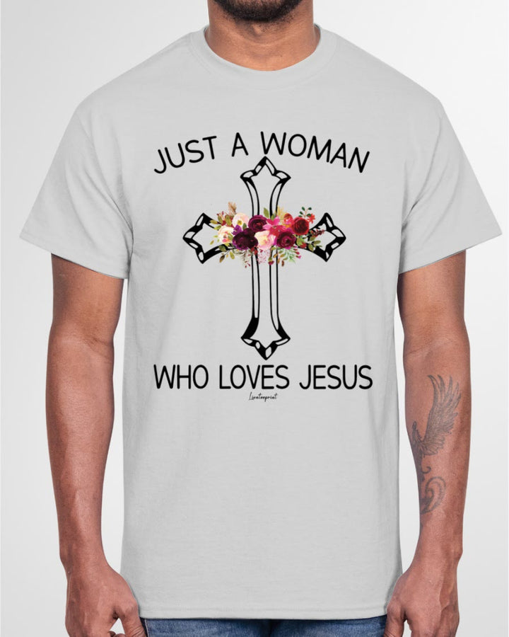 Christianartworkshop Just A Woman Who Loves Jesus Classic T-shirt - image 14