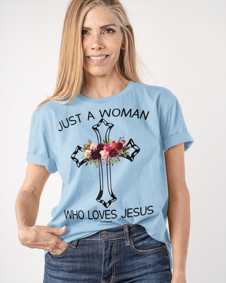 Christianartworkshop Just A Woman Who Loves Jesus Classic T-shirt - image 11