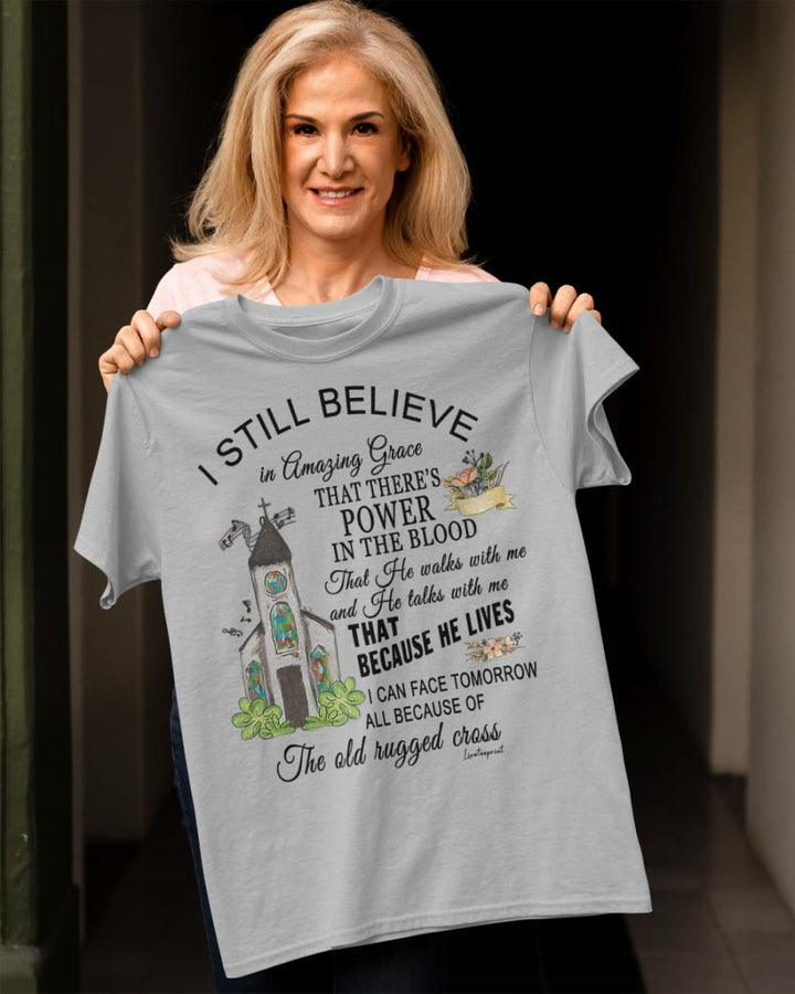 Christianartworkshop I Still Believe Classic T-shirt - image 33